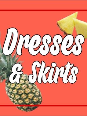 🍍 DRESSES & SKIRTS 🍍